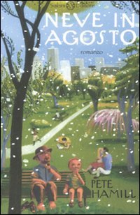 Neve in agosto - Pete Hamill