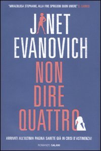 Non dire quattro (9788862561488) by Evanovich, Janet