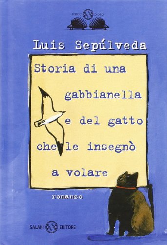 9788862561839: Storia di una gabbianella e del gatto che le insegn a volare (Gl' istrici d'oro)