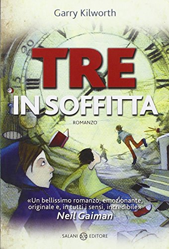 9788862562072: Tre in soffitta (Mondi fantastici Salani)