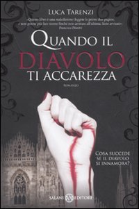 9788862563857: Quando il diavolo ti accarezza (Mondi fantastici Salani)