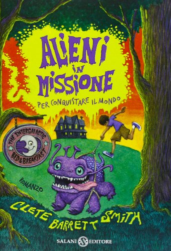 Stock image for Alieni in missione per conquistare il mondo (Italian) for sale by Brook Bookstore