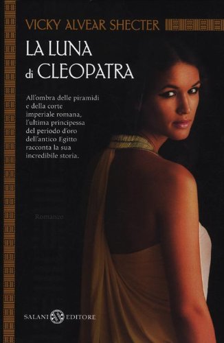 Beispielbild fr La luna di Cleopatra zum Verkauf von libreriauniversitaria.it