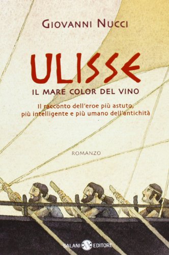 9788862569194: Ulisse. Il mare color del vino