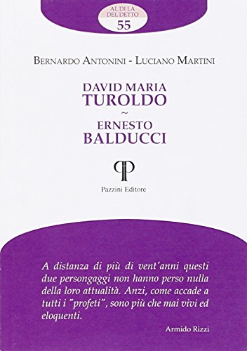Stock image for David Maria Turoldo-Ernesto Balducci for sale by libreriauniversitaria.it