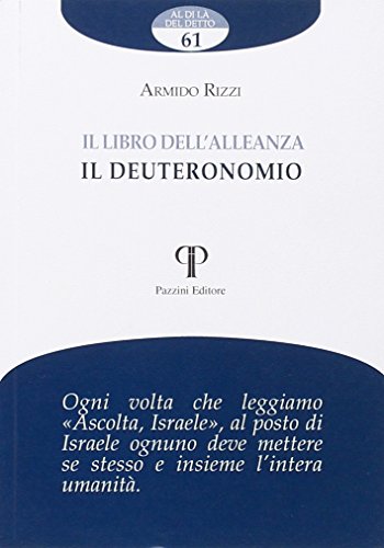 Stock image for Il libro dell'alleanza. Il Deuteronomio for sale by libreriauniversitaria.it