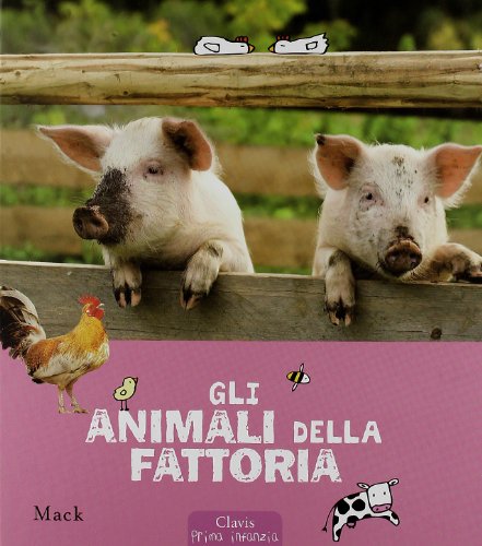 Gli animali della fattoria (9788862581479) by Mack Van Gageldonk