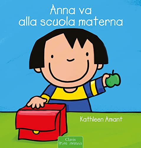 Stock image for Anna va alla scuola materna. Ediz. illustrata for sale by Ammareal