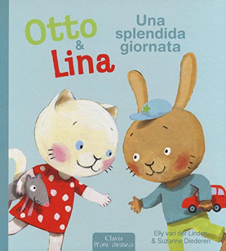 Stock image for Una splendida giornata. Otto & Lina for sale by libreriauniversitaria.it