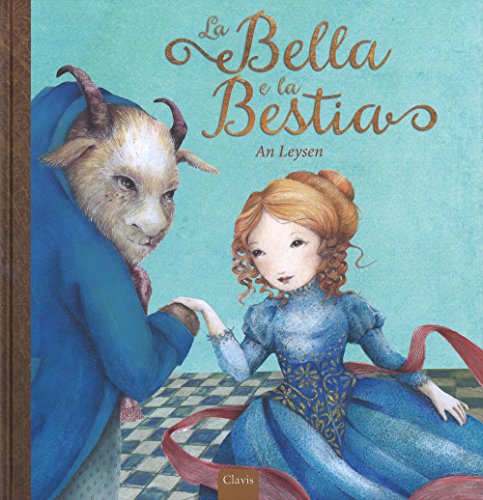 Imagen de archivo de La bella e la bestia Leysen, An and Donin, Alessia a la venta por Librisline