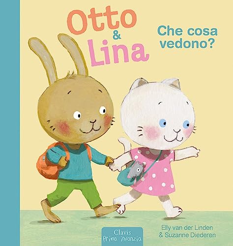 Stock image for Che cosa vedono? Otto & Lina. Ediz. a colori (Prima infanzia) for sale by libreriauniversitaria.it