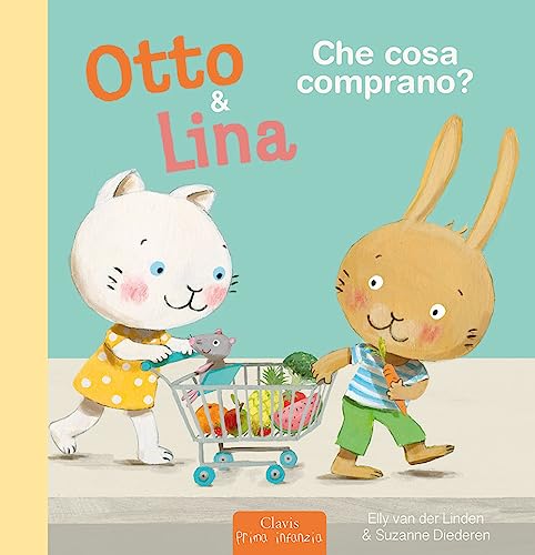 Stock image for Che cosa comprano? Otto & Lina. Ediz. a colori (Prima infanzia) for sale by libreriauniversitaria.it