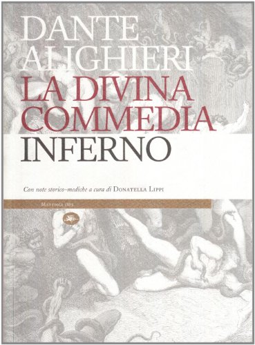 Stock image for La Divina Commedia. Inferno. Con note storico-mediche for sale by Revaluation Books