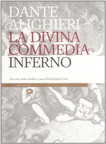 9788862610629: La Divina Commedia. Inferno. Con note storico-mediche