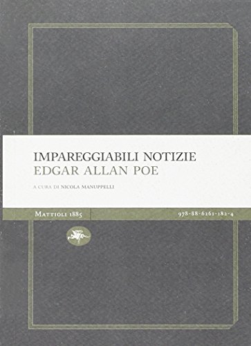 Impareggiabili notizie. Sei falsi giornalistici (9788862611824) by Edgar Allan Poe