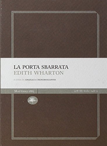 La porta sbarrata (9788862612463) by Wharton, Edith.