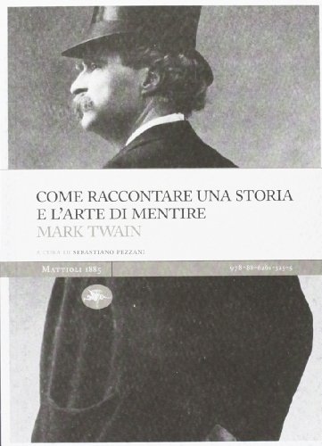 9788862613255: Come raccontare una storia e l'arte di mentire (Masters)