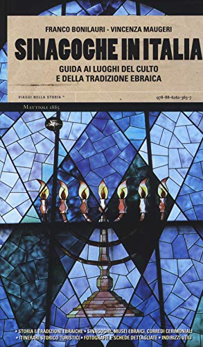 Stock image for Sinagoghe in Italia. Guida ai luoghi del culto e della tradizione ebraica for sale by Revaluation Books