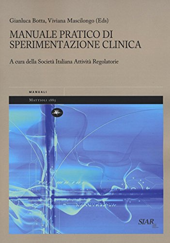 9788862615198: Manuale pratico di sperimentazione clinica (Manuali)