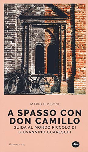 Stock image for A SPASSO CON DON CAMILLO for sale by libreriauniversitaria.it