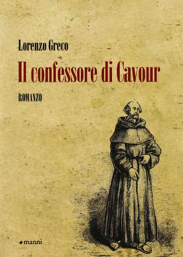 Il confessore di Cavour (9788862662499) by Greco, Lorenzo