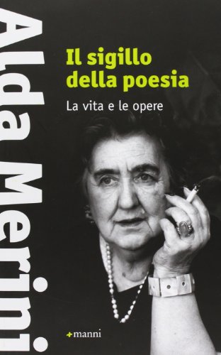 Beispielbild fr Il sigillo della poesia. La vita e le opere zum Verkauf von medimops