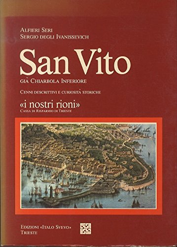 Imagen de archivo de San Vito gi Chiarbola Inferiore a la venta por Librerie Dedalus e Minotauro