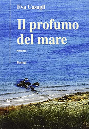 9788862730372: Il profumo del mare (Il canapo)