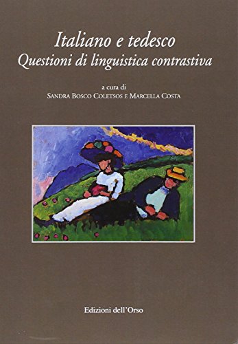Stock image for Italiano e tedesco. Questioni di linguistica contrastiva. Ediz. italiana e tedesca for sale by libreriauniversitaria.it