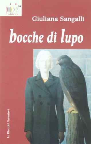 9788862780001: Bocche di lupo (Le rive dei narratori)