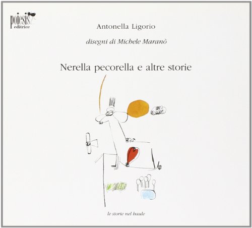 9788862780223: Nerella pecorella e altre storie (Le storie del baule)