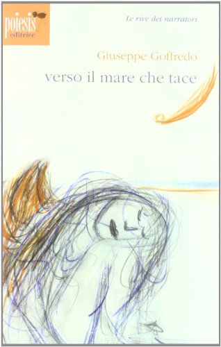 Beispielbild fr Verso il mare che tace zum Verkauf von libreriauniversitaria.it