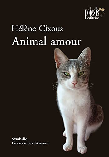 Beispielbild fr Animal amour zum Verkauf von Brook Bookstore