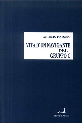 Stock image for Vita d'un navigante del gruppo C for sale by Brook Bookstore