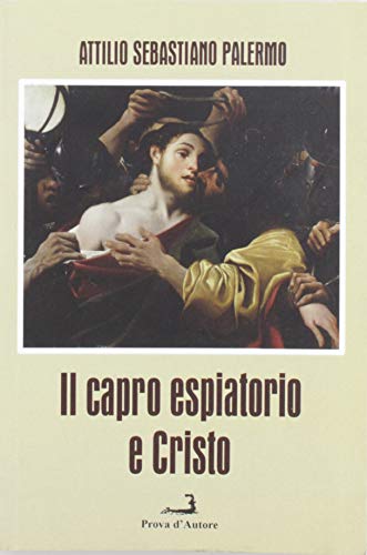 Stock image for Il capro espiatorio e Cristo for sale by Brook Bookstore