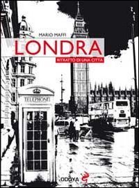 9788862880992: Londra. Ritratto di una citt (Odoya library)