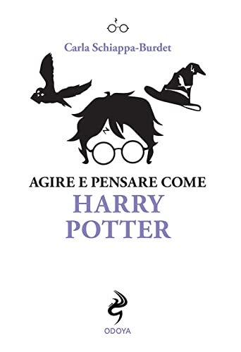 Beispielbild fr AGIRE E PENSARE COME HARRY POT (Italian) zum Verkauf von Brook Bookstore
