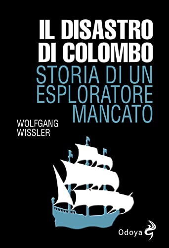 Beispielbild fr IL DISASTRO DI COLOMBO (Italian) zum Verkauf von Brook Bookstore