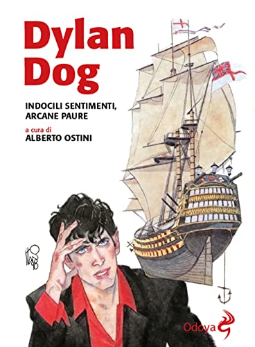 Beispielbild fr DYLAN DOG. INDOCILI SENTIMENTI zum Verkauf von Brook Bookstore