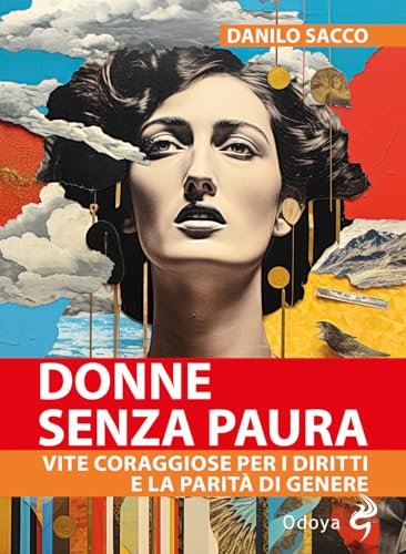 Beispielbild fr DONNE SENZA PAURA (Italian) zum Verkauf von Brook Bookstore