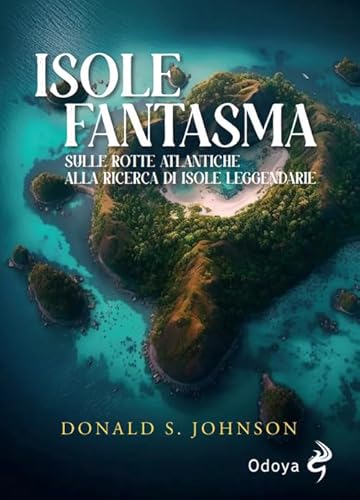 Beispielbild fr ISOLE FANTASMA (Italian) zum Verkauf von Brook Bookstore On Demand