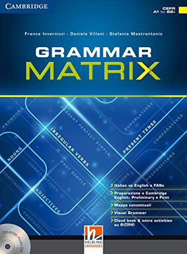 Immagine dell'editore per Grammar matrix. No answers keys. Per le Scuole superiori. Con CD-ROM. Con e-book. Con espansione online venduto da medimops