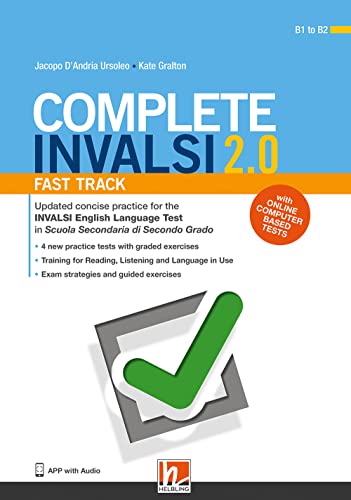9788862891035: Complete INVALSI 2.0. Updated comprehensive practice for the INVALSI English Language Test in Scuola secondaria di secondo grado. Fast track. Con espansione online. Con Audio