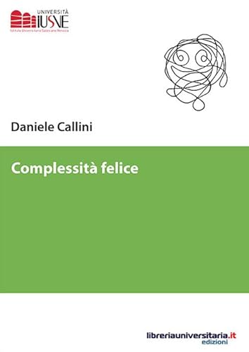 Stock image for Complessit felice for sale by libreriauniversitaria.it