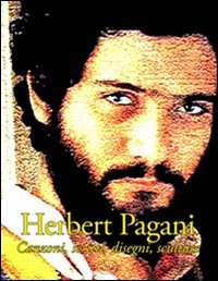 9788862942003: Herbert Pagani. Canzoni, testi, immagini. Con CD Audio