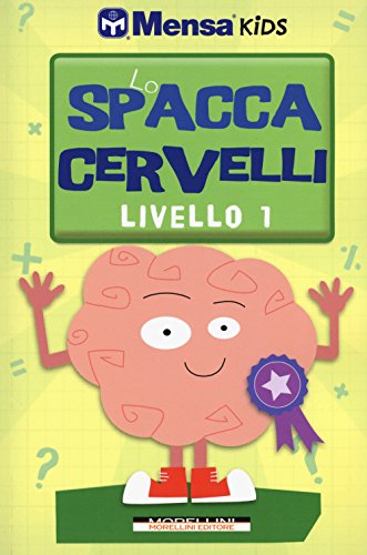 Beispielbild fr Lo spaccacervelli. Livello 1. Principiante zum Verkauf von libreriauniversitaria.it
