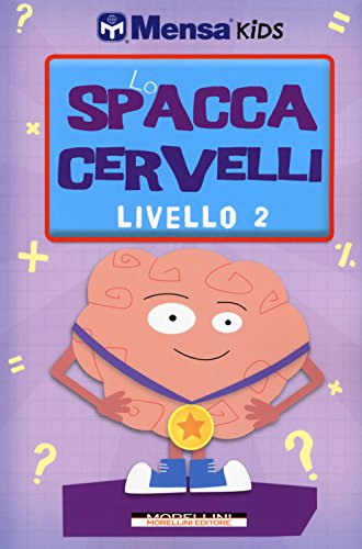 Beispielbild fr Lo spaccacervelli. Livello 2. Intermedio zum Verkauf von Revaluation Books