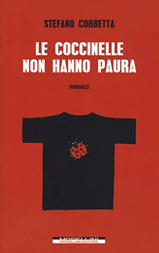Stock image for Le coccinelle non hanno paura for sale by libreriauniversitaria.it