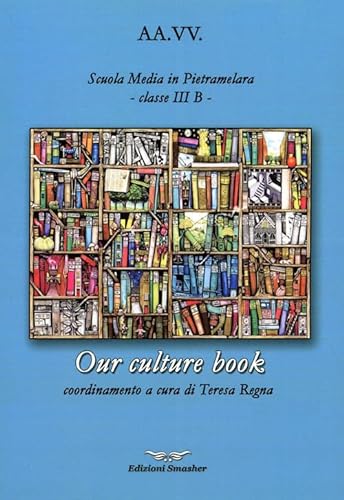 9788863000399: Our culture book