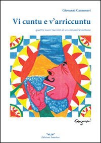 9788863000771: Vi cuntu e v'arricuntu (Orme di inchiostro)